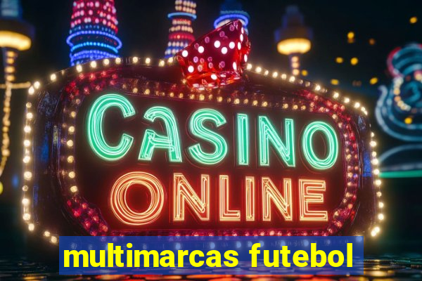 multimarcas futebol